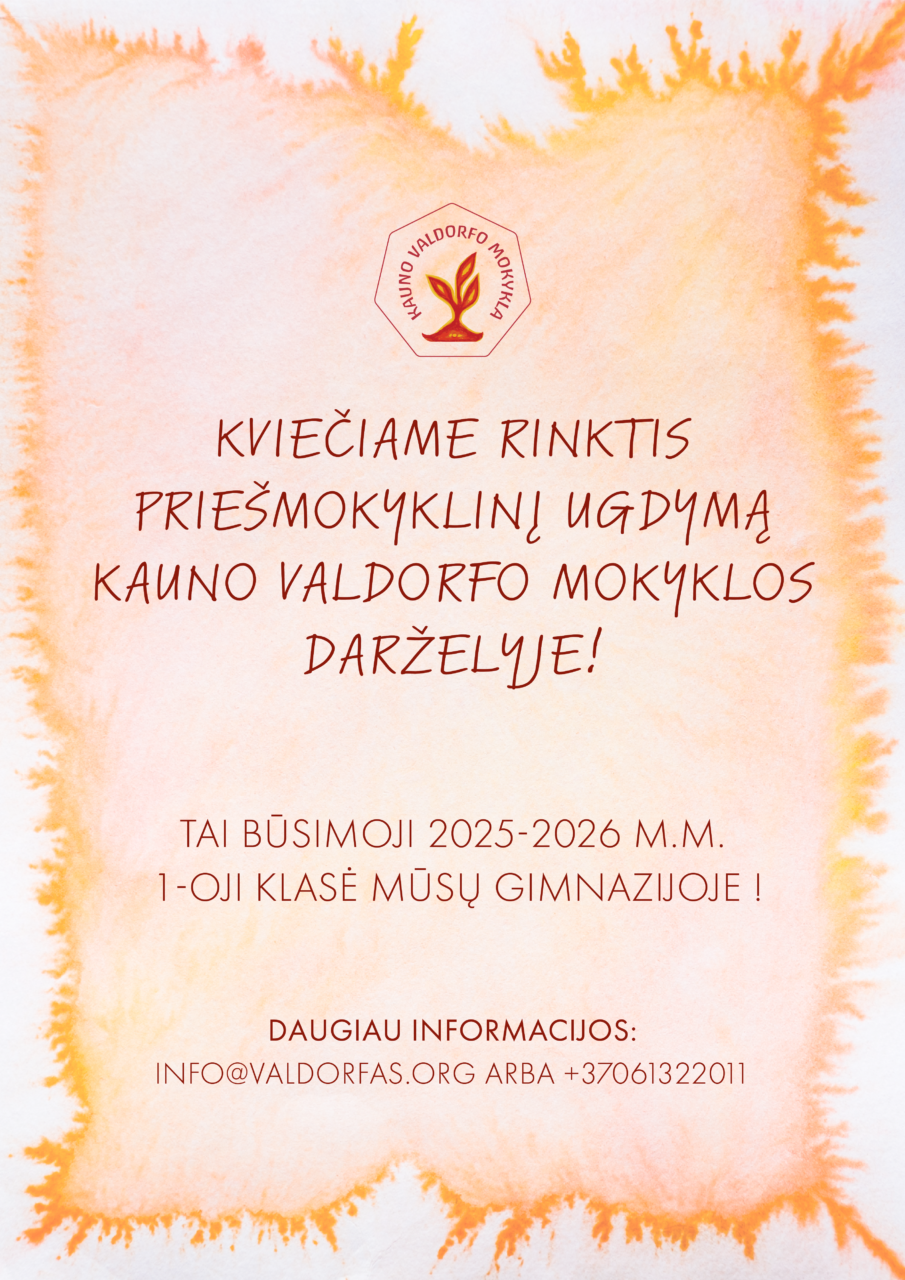 100 metų Valdorfo pedagogikai - Kauno Valdorfo mokykla